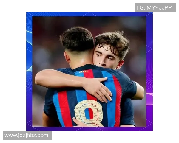 加维的崛起与未来展望:探索新一代足球明星的成长之路 加维的崛起与未来展望:探索新一代足球明星的成长之路